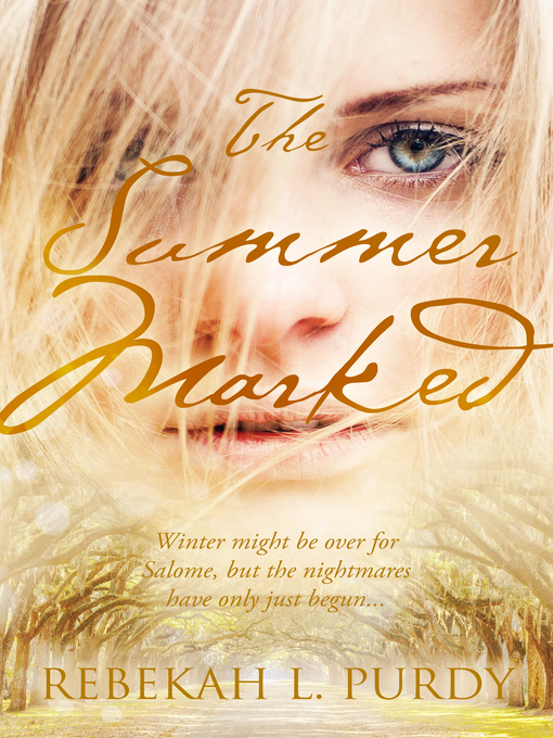Title details for The Summer Marked by Rebekah L. Purdy - Wait list
